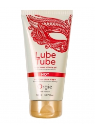 Интимный гель на водной основе Lube Tube Hot с разогревающим эффектом - 150 мл. - ORGIE - купить с доставкой в Энгельсе