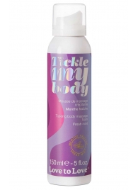 Массажная хрустящая пенка Tickle My Body Fresh Mint с ароматом мяты - 150 мл. - Love to Love - купить с доставкой в Энгельсе