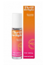 Возбуждающий гель Thrill Delight - 10 мл. - Love to Love - купить с доставкой в Энгельсе