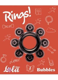 Чёрное эрекционное кольцо Rings Bubbles - Lola Games - в Энгельсе купить с доставкой